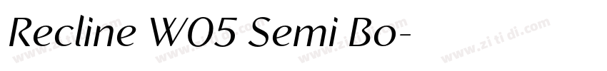Recline W05 Semi Bo字体转换
